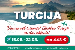 TURCIJA aicina augustā! Latvia Tours